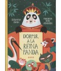 DORMIR A LA REINA PANDA