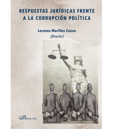RESPUESTAS JURIDICAS FRENTE A LA CORRUPCION POLITICA
