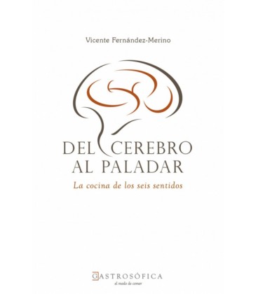 DEL CEREBRO AL PALADAR