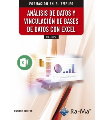 ANALISIS DE DATOS Y VINCULACION DE BBDD CON EXCEL