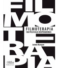 FILMOTERAPIA 100 PELICULAS INSPIRADORAS
