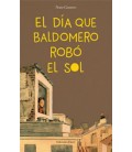 DIA QUE BALDOMERO ROBO EL SOL