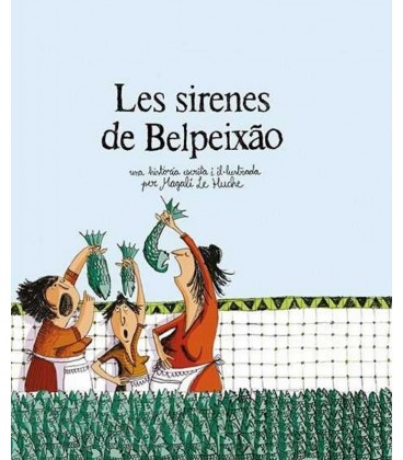 LES SIRENES DE BELPEIXAO