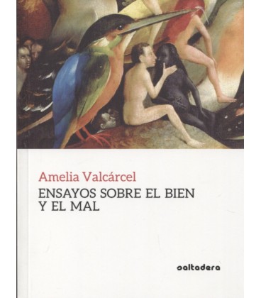 ENSAYOS SOBRE EL BIEN Y EL MAL