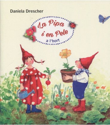 PIPA I EN PELE A L HORT (CATALAN)