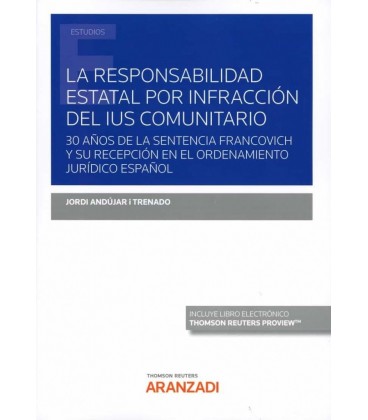 RESPONSABILIDAD ESTATAL POR INFRACCION DEL IUS COMUNITARIO