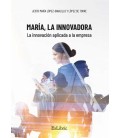 MARIA, LA INNOVADORA. LA INNOVACION APLICADA A LA EMPRESA