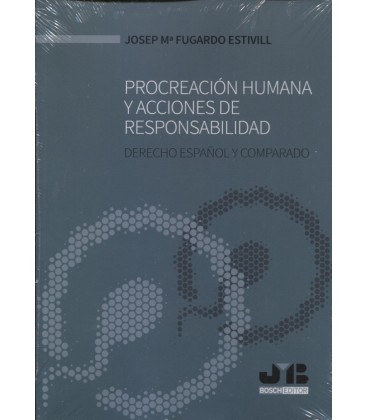 PROCREACION HUMANA Y ACCIONES DE RESPONSABILIDAD