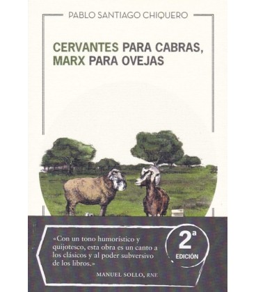 CERVANTES PARA CABRAS MARX PARA OVEJAS