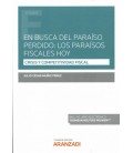 EN BUSCA DEL PARAISO PERDIDO: LOS PARAISOS FISCALES HOY