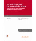 GARANTIAS JURIDICAS TRAS LA EXPROPIACION FORZOSA REVISTA DE URBANISMO