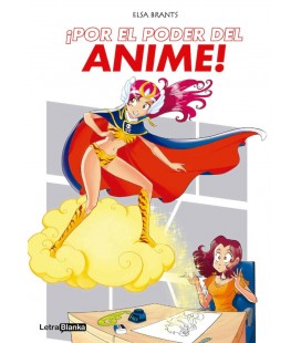 POR EL PODER DEL ANIME!