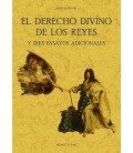 EL DERECHO DIVINO DE LOS REYES Y TRES ENSAYOS ADICIONALES