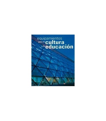 EQUIPAMIENTOS PARA LA CULTURA