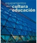 EQUIPAMIENTOS PARA LA CULTURA