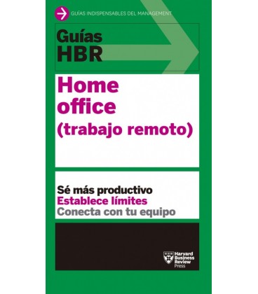 GUIAS HBR: HOME OFFICE
