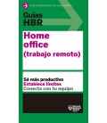 GUIAS HBR: HOME OFFICE