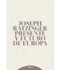 PRESENTE Y FUTURO DE EUROPA