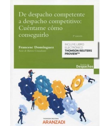 DE DESPACHO COMPETENTE A DESPACHO COMPETITIVO: CU NTAME COMO CONSEGUIR