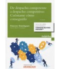 DE DESPACHO COMPETENTE A DESPACHO COMPETITIVO: CU NTAME COMO CONSEGUIR