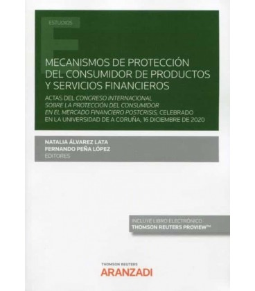 MECANISMOS DE PROTECCION DEL CONSUMIDOR DE PRODUCTOS Y SERVICIOS FINAN