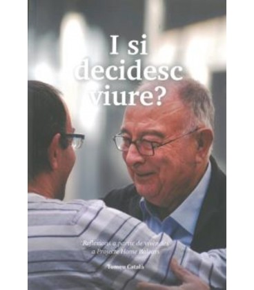 I SI DECIDESC VIURE (CATALAN)