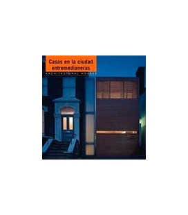 CASAS ENTRE MEDIANERAS EN LA CIUDAD