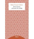 DE LA LECTURA Y DEL ARTE DE ESCRIBIR