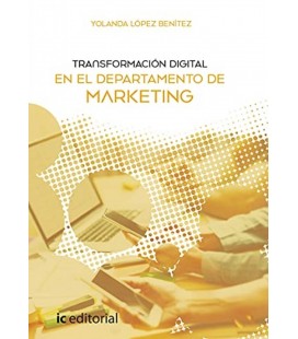 TRANSFORMACION DIGITAL EN EL DEPARTAMENTO DE MARKETING