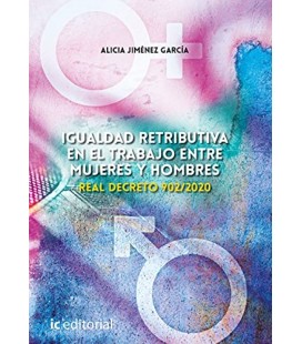 IGUALDAD RETRIBUTIVA EN EL TRABAJO ENTRE MUJERES Y HOMBRES REAL DECRET