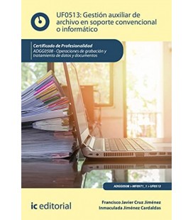 GESTION AUXILIAR DE ARCHIVO EN SOPORTE CONVENCIONAL O INFORMATICO ADGG