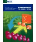 ALGEBRA MATRICIAL PARA ECONOMIA Y EMPRESA