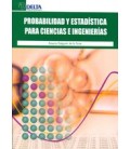 PROBABILIDAD Y ESTADISTICA CIENCIAS INGENIERIAS