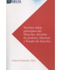 ESCRITOS SOBRE PRINCIPIOS DEL DERECHO DIVISION DE PODERES LIBERTAD