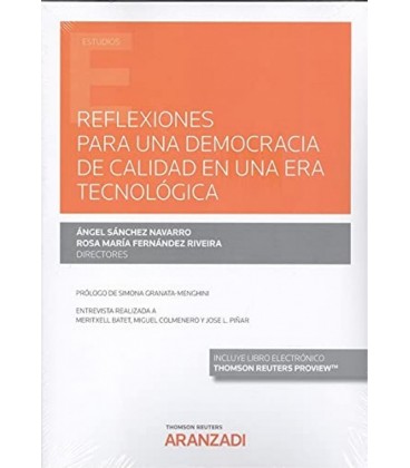 REFLEXIONES PARA UNA DEMOCRACIA DE CALIDAD EN UNA ERA TECNOLOGICA