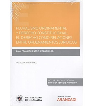 PLURALISMO ORDINAMENTAL Y DERECHO CONSTITUCIONAL: