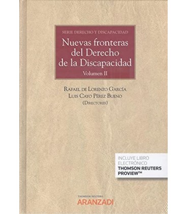 NUEVAS FRONTERAS DEL DERECHO DE LA DISCAPACIDAD.