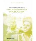 TRANSFORMACION DIGITAL EN EL DEPARTAMENTO DE PRODUCCION