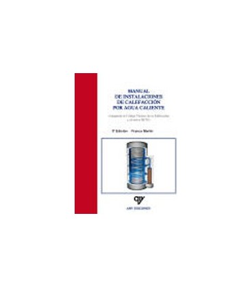 MANUAL DE INSTALACIONES DE CALEFACCION POR AGUA CALIENTE 3 ED