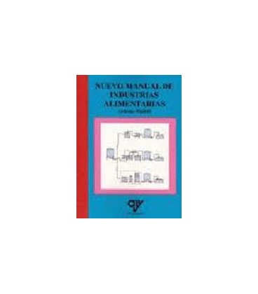 NUEVO MANUAL DE INDUSTRIAS ALIMENTARIAS