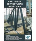 ANALISIS DE ESTRUCTURAS METALICAS CALCULO APLICACIONES REALES METAL 3D