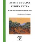 ACEITE DE OLIVA VIRGEN EXTRA OBTENCION Y CONSERVACION