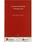 IGNORANCIA DELIBERADA DERECHO PENAL