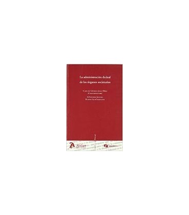 ADMINISTRACION DESLEAL DE LOS ORGANOS SOCIETARIOS