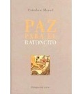 PAZ PARA EL RATONCITO