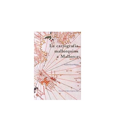 CARTOGRAFIA MALLORQUINA A MALLORCA