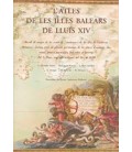 ATLES DE LES ILLES BALEARS DE LLUIS XIV