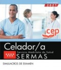 CELADOR A SERVICIO MADRILEÑO DE SALUD SERMAS SIMULACRO EXAM
