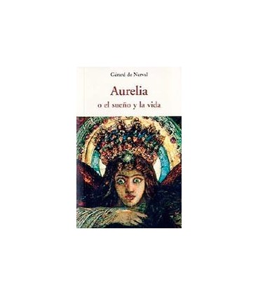 AURELIA O EL SUEÑO Y LA VIDA CEN 34