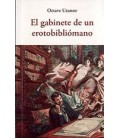GABINETE DE UN EROTOBIBLIOMANO
